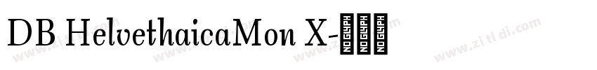 DB HelvethaicaMon X字体转换